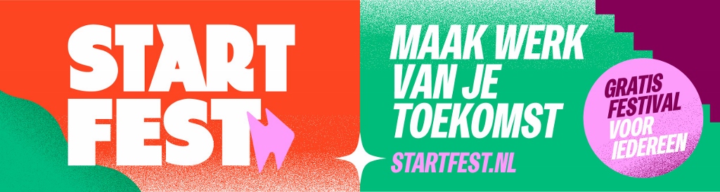StartFest: maak werk van je toekomst!